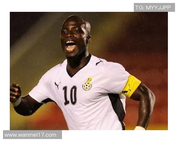 加纳足球明星排行榜揭晓谁是最闪耀的球场之星 加纳足球明星排行榜揭晓谁是最闪耀的球场之星