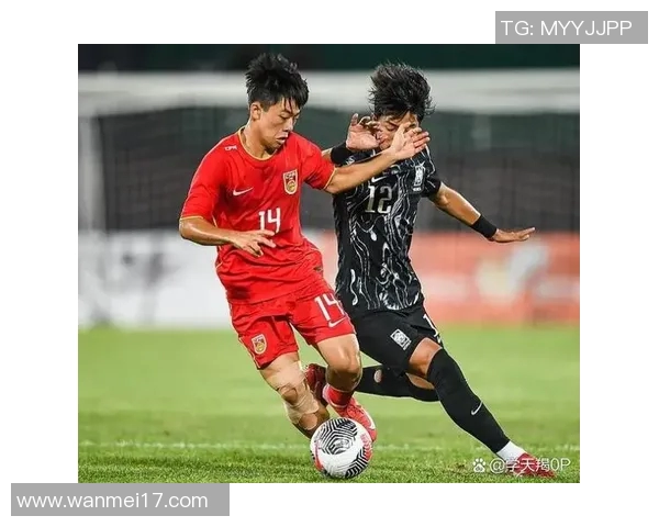 国足与韩国激战精彩回顾视频展现足球激情与团队精神